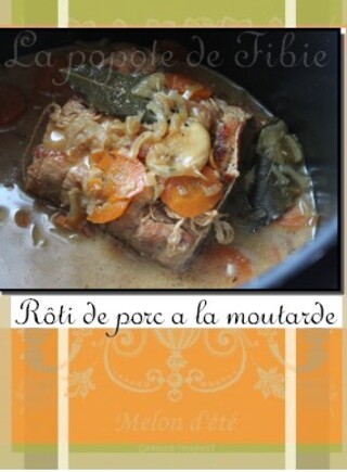 Rôti de porc a la moutarde 