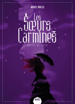 Les Sœurs Carmines, tome 2, d'Ariel Holz 