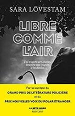 Sara Lövestam, Libre comme l'air, Robert Laffont