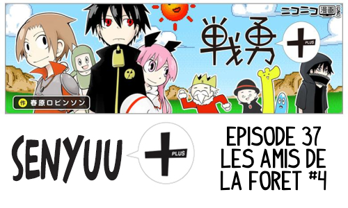 Senyuu+ Episode 37 - Les Amis de la Forêt #4