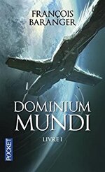 BARANGER  François -  Dominium Mundi Livres 1 et 2