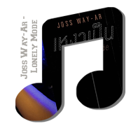 Joss Way-Ar - Lonely Mode