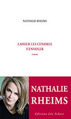 Nathalie Rheims : Laisser les cendres s'envoler