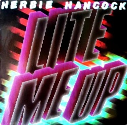Herbie Hancock - Lite Me Up - Complete LP