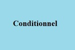 Conditionnel