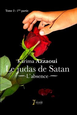 Chronique Le judas de Satan tome 2.1 de Karima Azzaoui