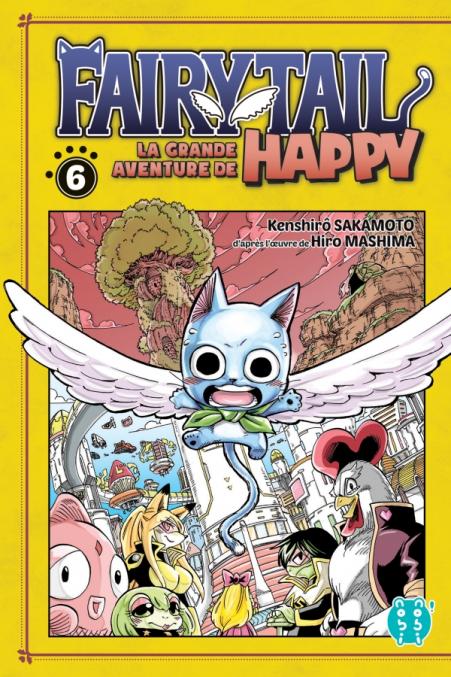 Fairy tail : la grande aventure de Happy - Tome 06 - Hiro Mashima & Kenshirô Sakamoto