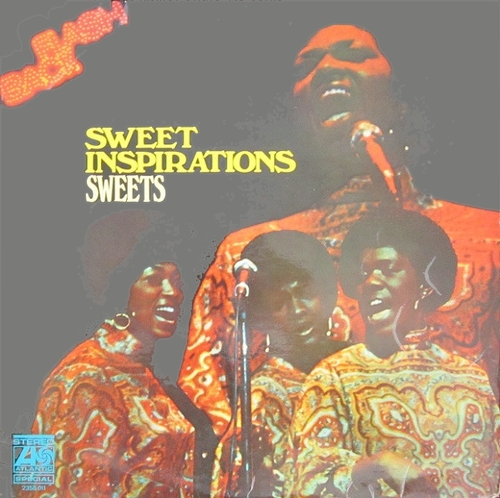 The Sweet Inspirations : Album " Sweets " Atlantic Special Records 2358 011 [ NL ]