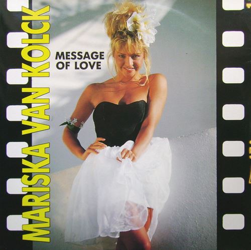 Mariska Van Kolck - Message Of Love (1988)