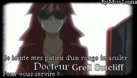 Des image de Grell qui me font trop marrer...lol