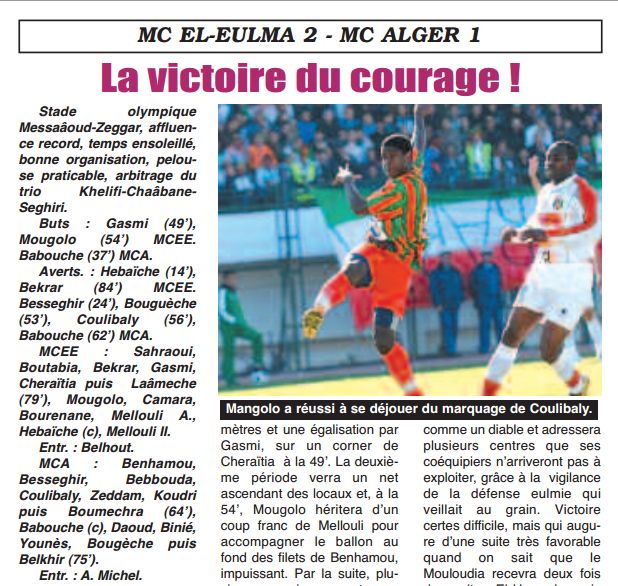 Jeudi 26 Février 2009,El-Eulma, stade Messaoud-Zeggar MCEE 2 — MCA 1