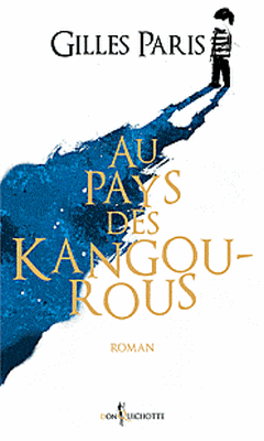 Gilles Paris : Au pays des kangourous