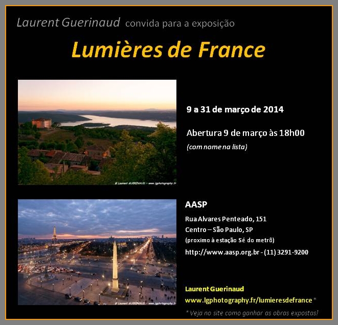 Lumières de France – nova exposição a partir do 6 de março de 2015 / nouvelle exposition à partir du 6 mars 2015