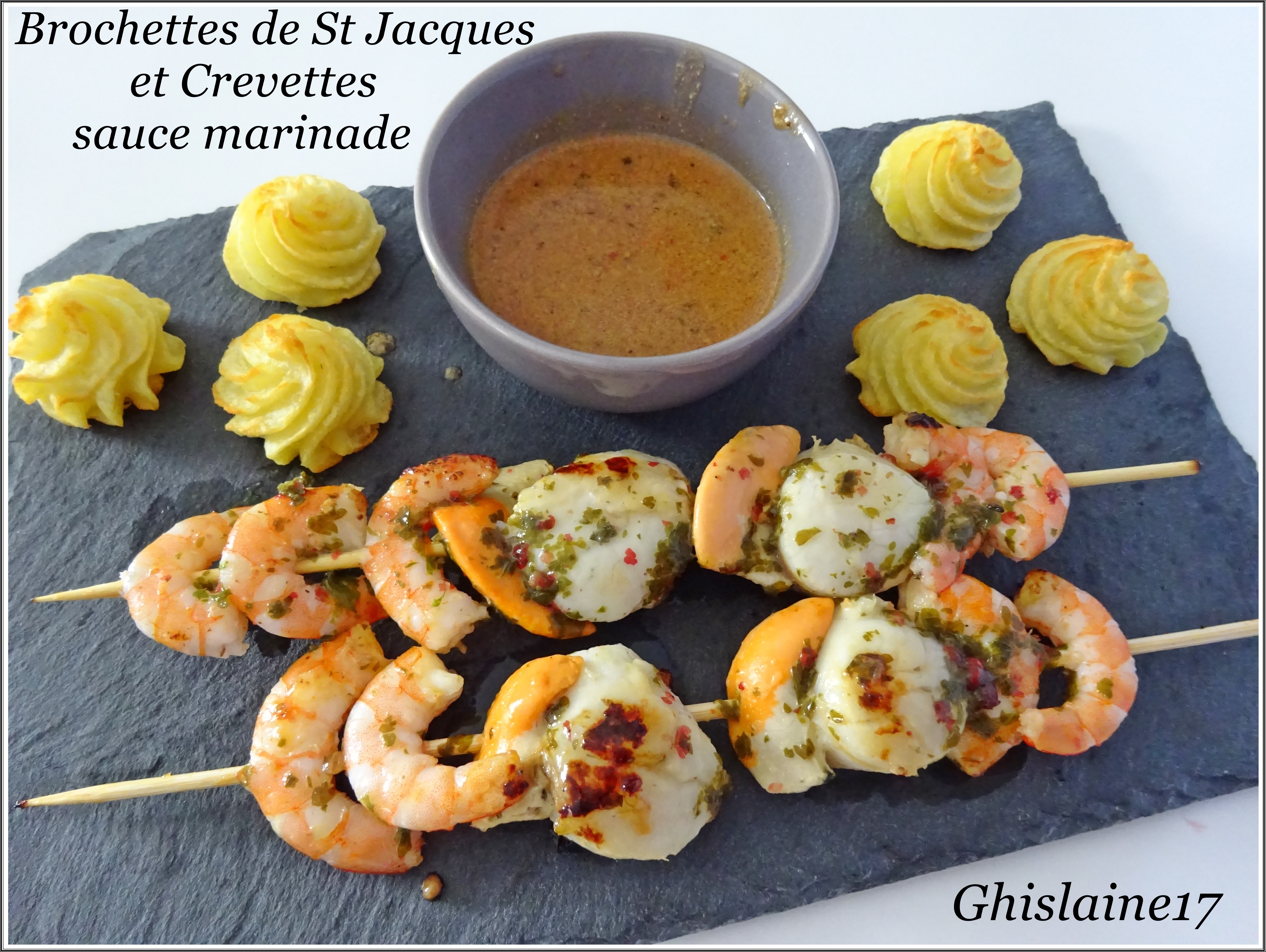 Brochettes de St Jacques et crevettes - sauce marinade - Ghislaine Cuisine