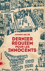 Dernier requiem pour les Innocents Andrew Miller Bibliolingus