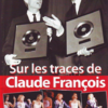 sur les traces de claude françois