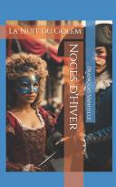 Noces d'hiver - La nuit du Golem