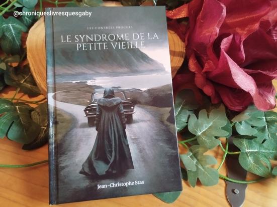 contrées proches syndrome petite vieille (Jean-Christophe Stas)