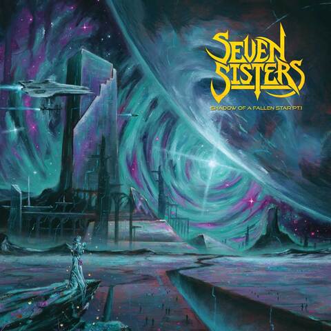 SEVEN SISTERS - Les détails du nouvel album Shadow Of A Falling Star Pt.1 ; "Horizon's Eye" Lyric Video