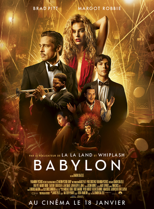 Découvrez l'affiche du film de BABYLON avec Brad Pitt, Margot Robbie, Olivia Wilde - Au cinéma le 18 janvier 2023