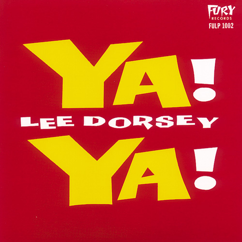 Lee Dorsey : Album " Ya ! Ya ! " Fury Records FULP 1002 [ US ] 1961 