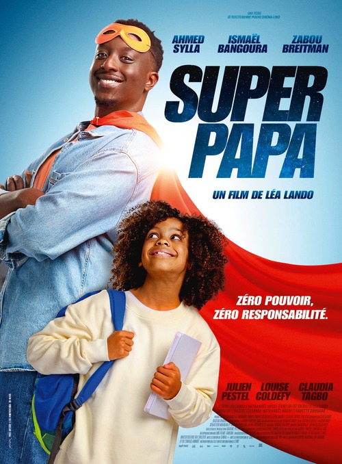 Découvrez la bande-annonce de SUPER PAPA avec Ahmed Sylla, Ismaël Bangoura, Zabou Breitman - Le 7 août 2024 au cinéma