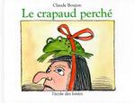 Le crapaud perché de C Boujon