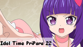 Idol Time PriPara 22