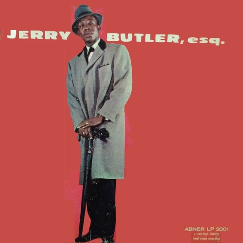 Jerry Butler : Album "  Jerry Butler, Esq. " Abner Records LP 2001 [ US ]