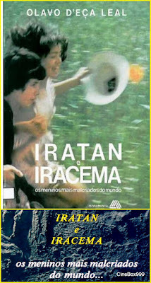 Iratan e Iracema. 1987. 6 Episodes.