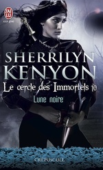 Lune noire : le Cercle des immortels 10 de Sherrilyn Kenyon