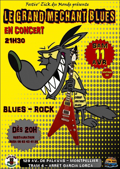 ★ Concert Le Grand Méchant Blues [Samedi 11 Avril 2020]