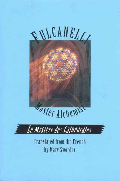 Le mystère des cathédrales - Fulcanelli