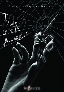 « Tu as oublié, Annabelle », second titre de Christelle Colpaert Soufflet publié chez Livr’S Editions.