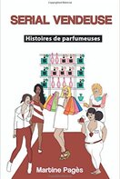 Serial Vendeuse : Histoires de parfumeuses