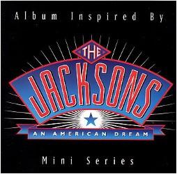 The Jacksons An American Dream