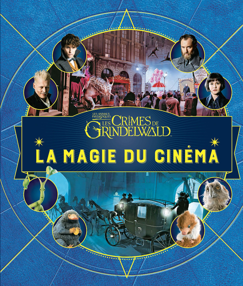 La magie du cinéma - Les crimes de Grindelwald