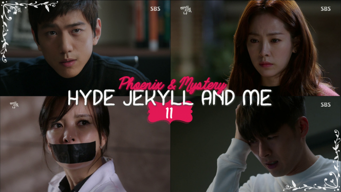 Hyde Jekyll and Me - Episode 11 -