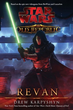 Star Wars - The Old Republic : Revan - Drew Karpyshyn