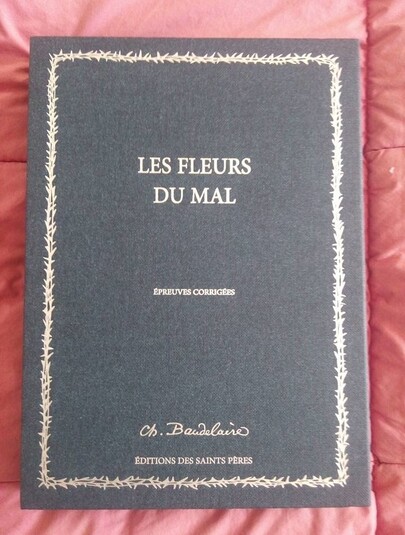 Les fleurs du mal, le manuscrit, Charles Baudelaire