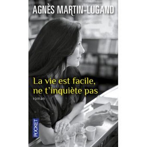 Les romans d'Agnès Martin-Lugand