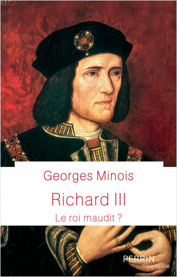 Richard III   -   Georges Minois