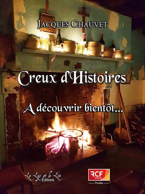 "Creux d'histoire" de Jacques Chauvet....