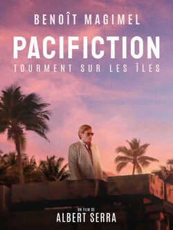 Affiche du film « Pacifiction Tourment sur les Îles »