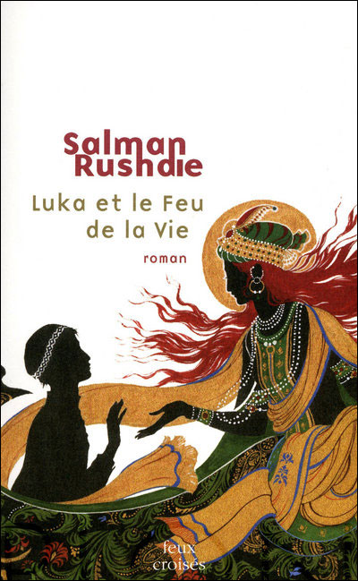 Salman Rushdie - Luka et le Feu de la vie