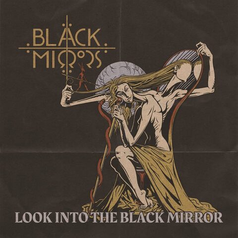 BLACK MIRRORS - Détails et extrait du nouvel album Look Into The Black Mirror