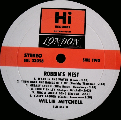 1970 : Willie Mitchell : Album " Robbin's Nest " Hi Records SHL 32058 [ US ]
