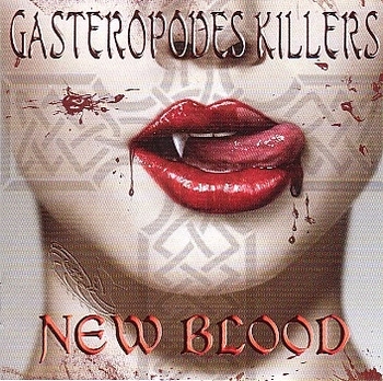 Gasteropodes Killers - New blood