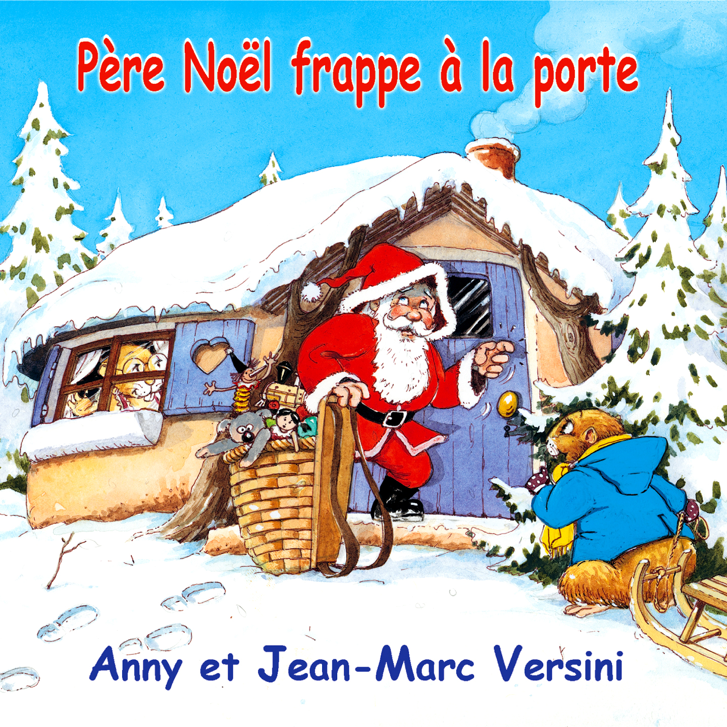 Père Noël frappe à la porte (CD) – A et J-M Versini – Marmottes Productions  – Anny et Jean-Marc Versini – chansons enfants musique