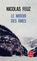 Le miroir des âmes, Nicolas FEUZ